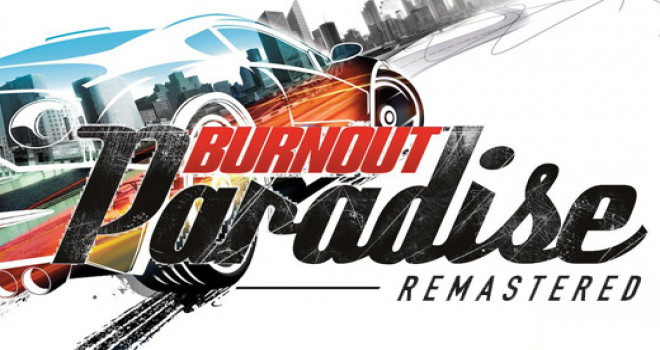 En hızlı ve en heyecanlı oyun Burnout Paradise Remastered