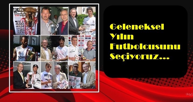 Rekor kıran Beşiktaş'ın en prestijli yarışması! Yılın futbolcusu haberleri ulusal basında!