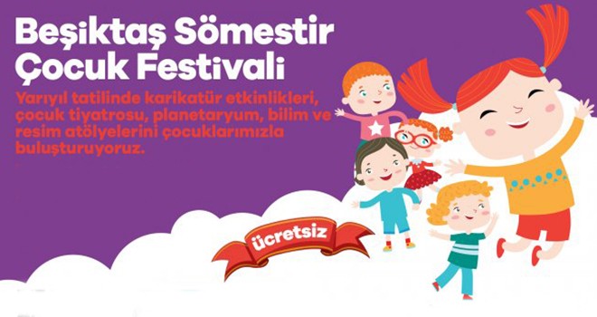Beşiktaş Sömestir Çocuk Festivali başlıyor!