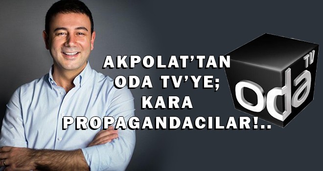 Akpolat, Çarşı'nın çıkarcılarını kınadı, Oda TV'ye ucuz saldırgan dedi