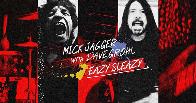 Mick Jagger ve Dave Grohl'dan sürpriz yeni şarkı: Eazy Sleazy