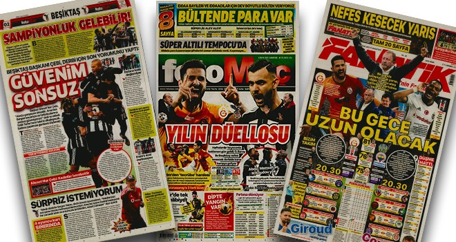 Dev derbi öncesi gazete manşetleriyle Beşiktaş!