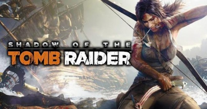 Shadow Of The Tomb Raider geliyor