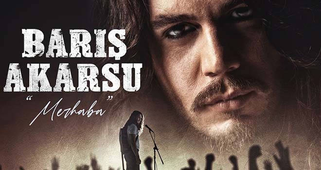 Barış Akarsu Merhaba filmi vizyona giriyor!