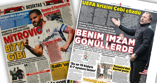 Günün Beşiktaş manşetleri (30 Haziran)