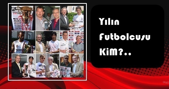 Yılın Futbolcusu kim?..
