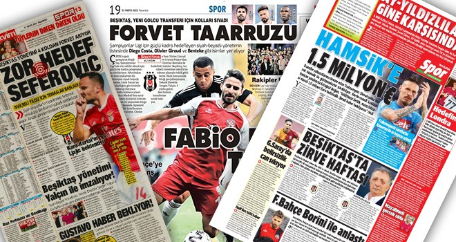 Beşiktaş transfer gündemi manşetlerde