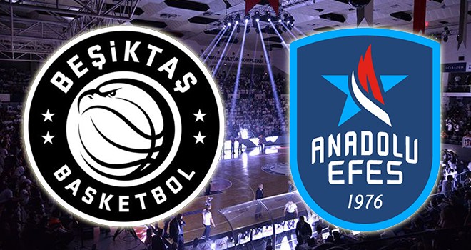 Beşiktaş Icrypex - Anadolu Efes karşı karşıya