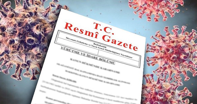 Corona virüsü Resmi Gazete'de