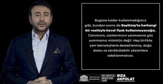 Beşiktaş'taki etkinliklerde havai fişek kullanmıyoruz
