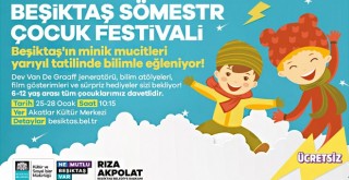 Çocuklar için sömestr tatili Beşiktaş'ta festival gibi geçecek