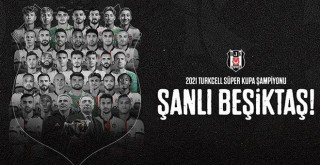 Beşiktaş'tan Süper Kupa paylaşımı: Bir takım, üç kupa