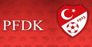PFDK'dan ceza geldi