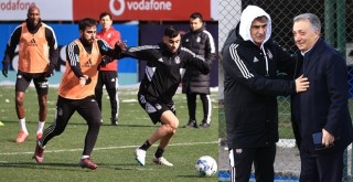 Beşiktaş'ta Sivasspor maçı hazırlıkları başladı! Başkan Çebi de takip etti!