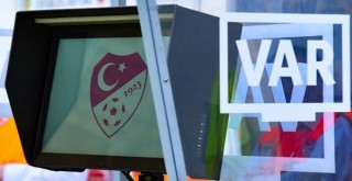 Süper Lig'de yabancı VAR hakemi uygulaması başlıyor