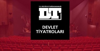 Devlet Tiyatroları'nda saat değişikliği yapıldı