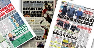 Beşiktaş manşetleri: Birbiriniz için oynayın