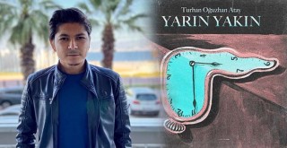 Turhan Oğuzhan Atay’dan yeni şarkı: Yarın Yakın