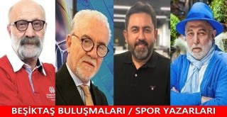 Spor yazarları Beşiktaş'ı ve Dünya Kupası'ndaki yıldızlarını değerlendirdi!