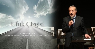 İrfan Güney’den Senfonik Eser: Ufuk Çizgisi