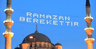 Onbir ayın sultanı Ramazan