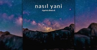 Nasıl Yani’den Özgürüz İkimiz De