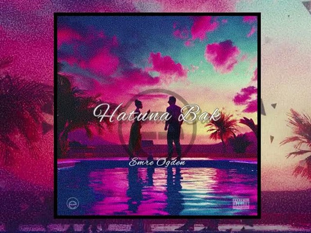 Emre Ogden: Hatuna Bak