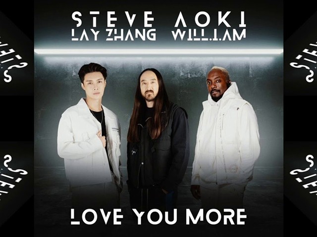 Steve Aoki feat. Lay Zhang Yixing  will.i.am - Love You More