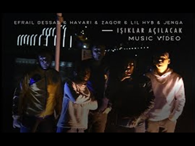 Efrail Dessas X Havari X Zagor X Lil Hyb X Jenga - Işıklar Açılacak