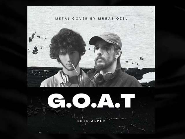 Enes Alper G.O.A.T - Metal Cover by Murat Özel