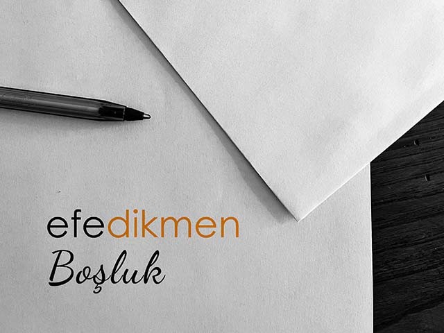 Efe Dikmen - Boşluk