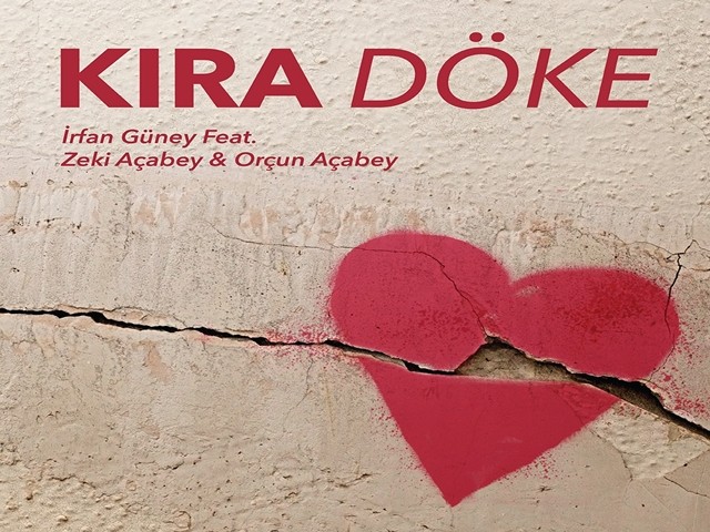 İrfan Güney’den hareketli bir şarkı: Kıra Döke