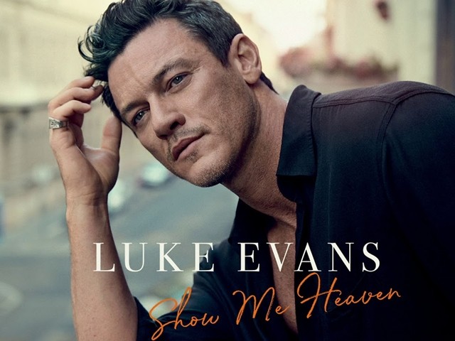 Luke Evans - Show Me Heaven