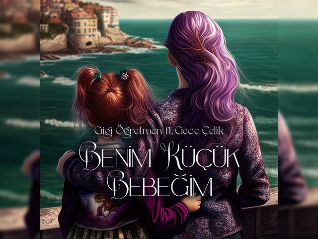 Gigi Öğretmen'in kızı Gece ile düeti - Benim Küçük Bebeğim