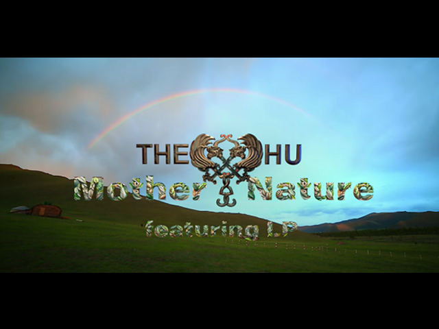 The HU - Mother Nature ft. LP