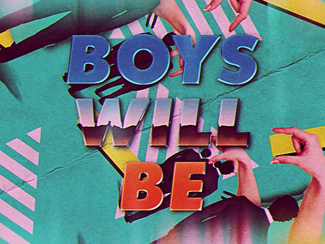 Dua Lipa - Boys Will Be Boys