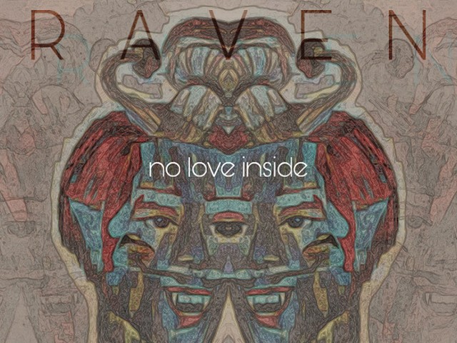 Raven - No Love Inside
